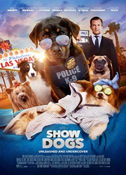 Show Dogs - Agenten auf vier Pfoten (2018)<br><small><i>Show Dogs</i></small>