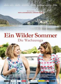 Ein wilder Sommer - Die Wachausaga