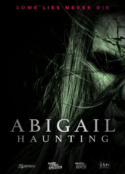 Abigail Haunting (2020)<br><small><i>Abigail Haunting</i></small>