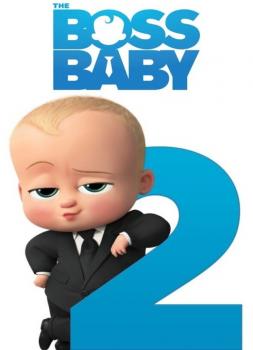 Boss Baby 2 - Es bleibt in der Familie