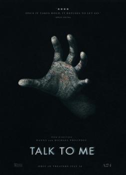 Talk to Me (2022)<br><small><i>Talk to Me</i></small>