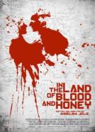 In the Land of Blood and Honey (2011)<br><small><i>In the Land of Blood and Honey</i></small>