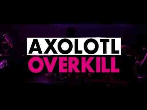 Axolotl Overkill - TV Spot 1