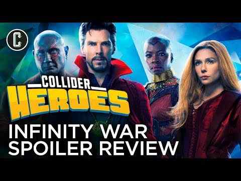 Avengers: Infinity War - Collider Movie Spoiler Review