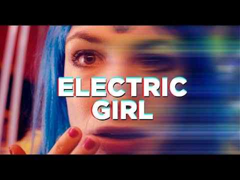 Electric Girl - trailer 1