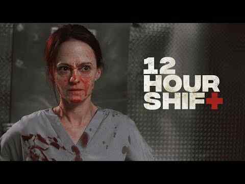12 Hour Shift - trailer 1