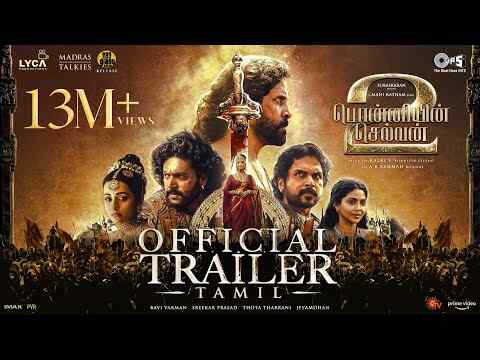 Ponniyin Selvan: Part Two - trailer