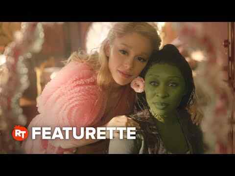 Wicked - Featurette - The Powerful Bond of Friendship