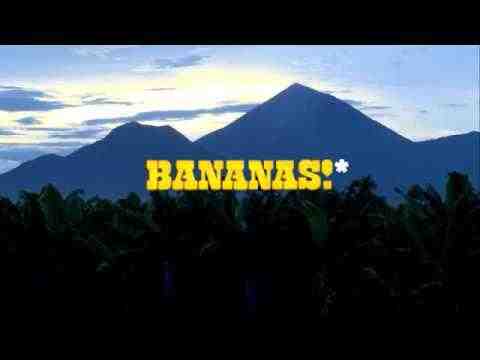 Bananas - Trailer