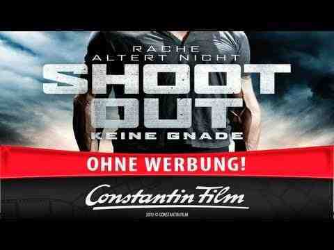 Shootout - Keine Gnade - trailer