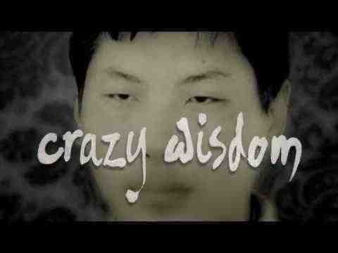 Crazy Wisdom: The Life & Times of Chogyam Trungpa Rinpoche - trailer