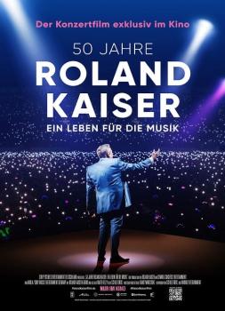 50 Jahre Roland Kaiser - Ein Leben für die Musik (2025)<br><small><i>50 Jahre Roland Kaiser - Ein Leben für die Musik</i></small>