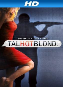 TalhotBlond - Mörderische Lügen