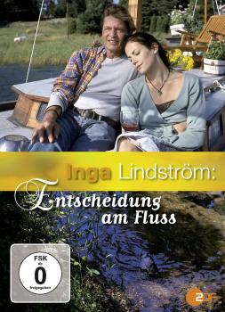 Inga Lindström - Entscheidung am Fluss