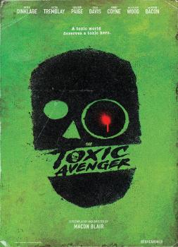The Toxic Avenger (2023)<br><small><i>The Toxic Avenger</i></small>