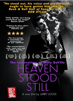 Heaven Stood Still: Musik und Leben des Willy Deville