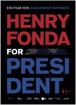 Henry Fonda for President (2024)<br><small><i>Henry Fonda for President</i></small>