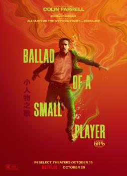 Ballad of A Small Player