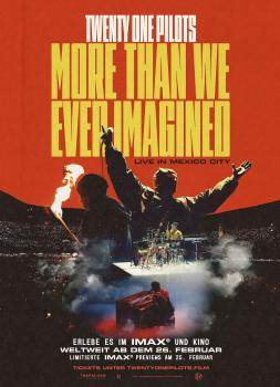 Twenty One Pilots: More Than We Ever Imagined