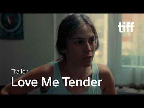 Love Me Tender - trailer