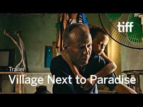 The Village Next to Paradise - trailer