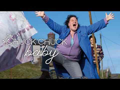 Chuck Chuck Baby - trailer