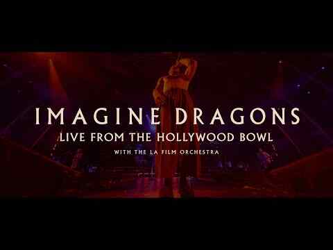 Imagine Dragons: Live from the Hollywood Bowl - trailer