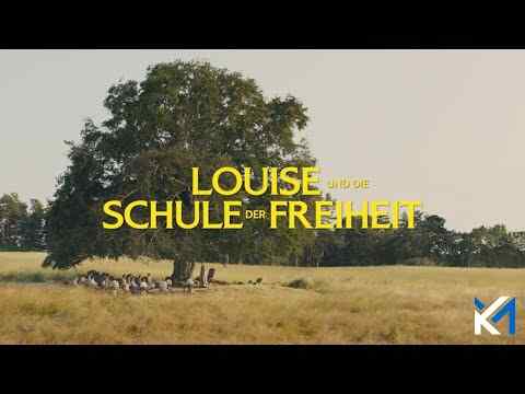 Louise und die Schule der Freiheit - trailer