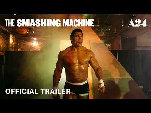 The Smashing Machine - trailer 1