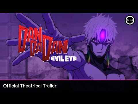 Dan Da Dan: Evil Eye - trailer 1