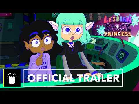 Lesbian Space Princess - trailer 1